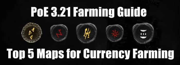 PoE 3 21 Farming Guide Top 5 Maps For Currency Farming   Top 5 Maps For Currency Farming 